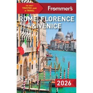 Frommer's Rome, Florence, and Venice 2026 -- Donald Strachan